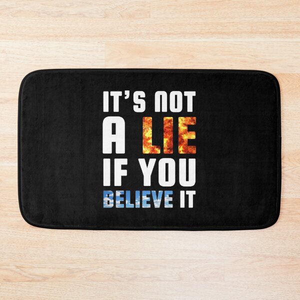 Item preview, It's not a Lie if you Believe it (White) - designed and sold by Printerially.