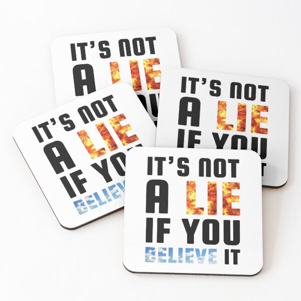 Item preview, It's not a Lie if you Believe it (Black) - designed and sold by Printerially.