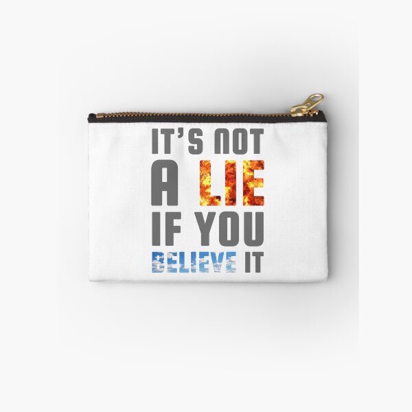 Item preview, It's not a Lie if you Believe it (Grey) - designed and sold by Printerially.