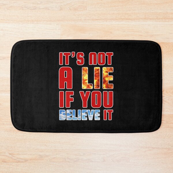 Item preview, It's not a Lie if you Believe it (Red) - designed and sold by Printerially.
