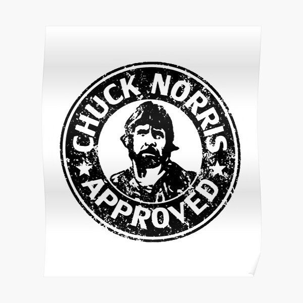 Chuck Norris Approved Poster