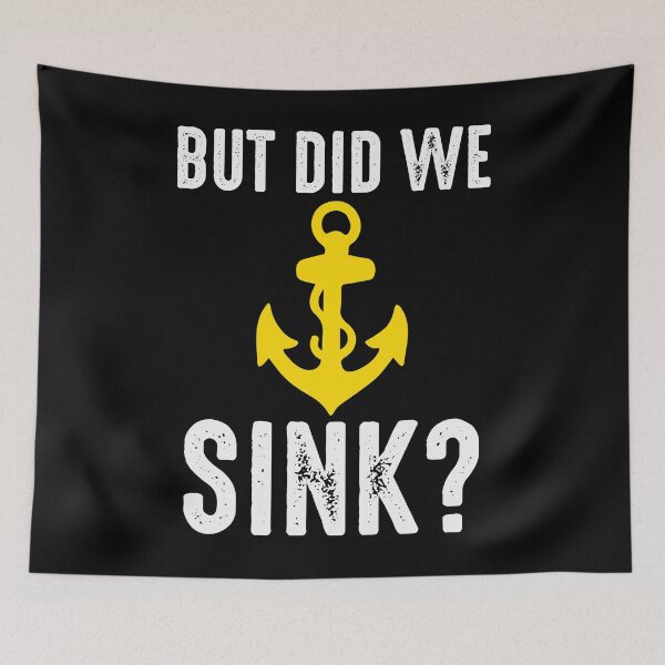 Item preview, But we sank funny boat saying designed and sold by ElBeDesigns.