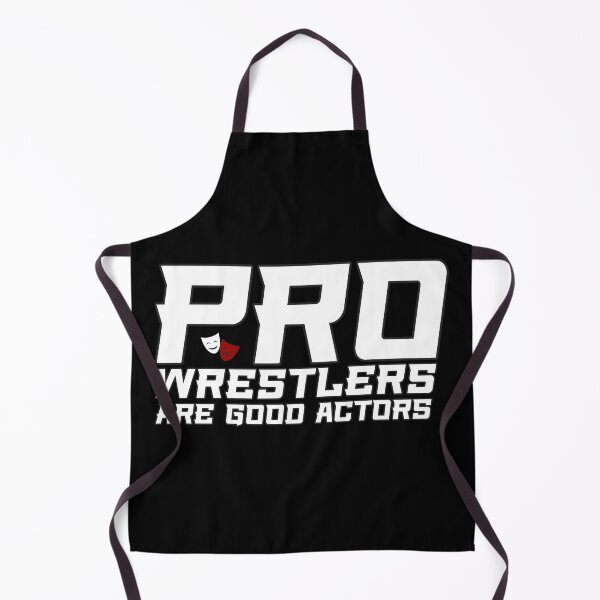 Item preview, Pro Wrestlers Are Good Actors designed and sold by TheAsura.