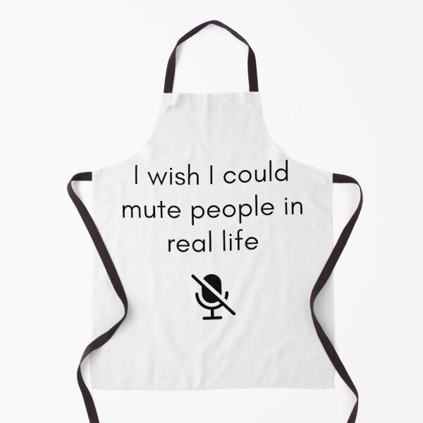 Item preview, I Wish I Could Mute People in Real Life designed and sold by Sedatinho97.
