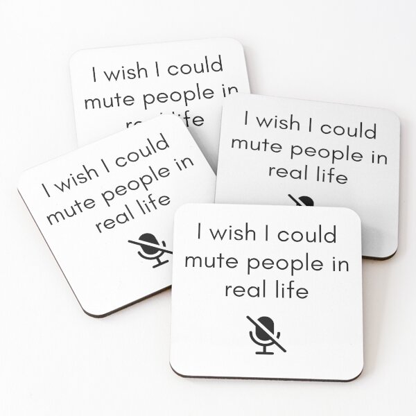 Item preview, I Wish I Could Mute People in Real Life designed and sold by Sedatinho97.