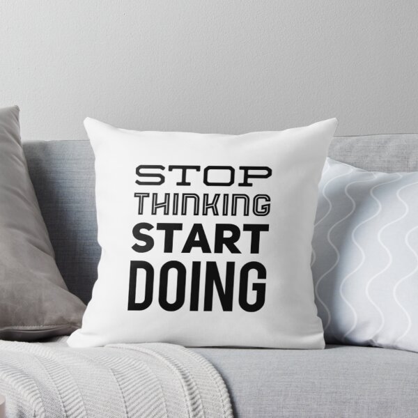 Item preview, Stop Thinking Start Doing designed and sold by Artistive.