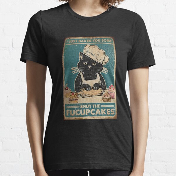 Shut The Fucupcakes Gifts & Merchandise for Sale | Redbubble