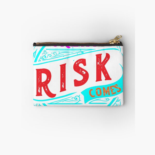 Item preview, With Great Risk Comes Great Reward designed and sold by Barbaroot.