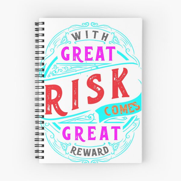 Item preview, With Great Risk Comes Great Reward designed and sold by Barbaroot.