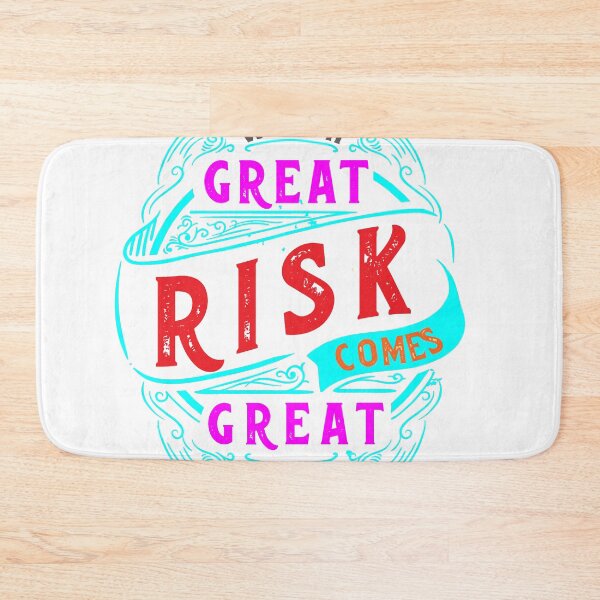 Item preview, With Great Risk Comes Great Reward designed and sold by Barbaroot.