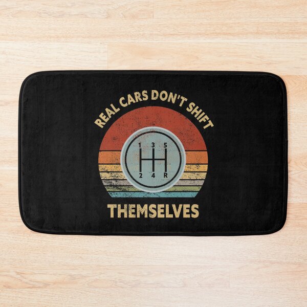 Item preview, Real Cars Don't Shift Themselves - Funny Manual Gear Shift Drivers Quote designed and sold by Forevercreative.