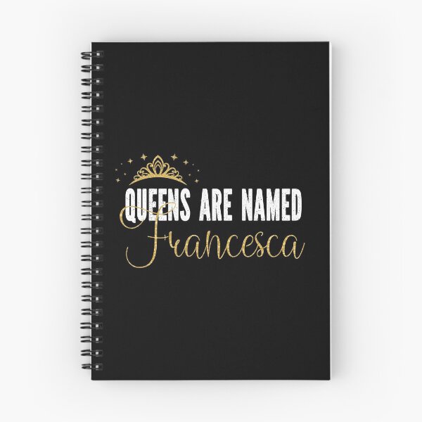 Item preview, Queens Are Named Francesca Personalized First Name Girl print designed and sold by Grabitees.