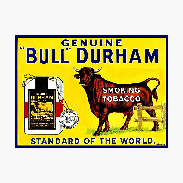 bull durham tobacco pictures Vintage 1890s Bull Durham tobacco ad