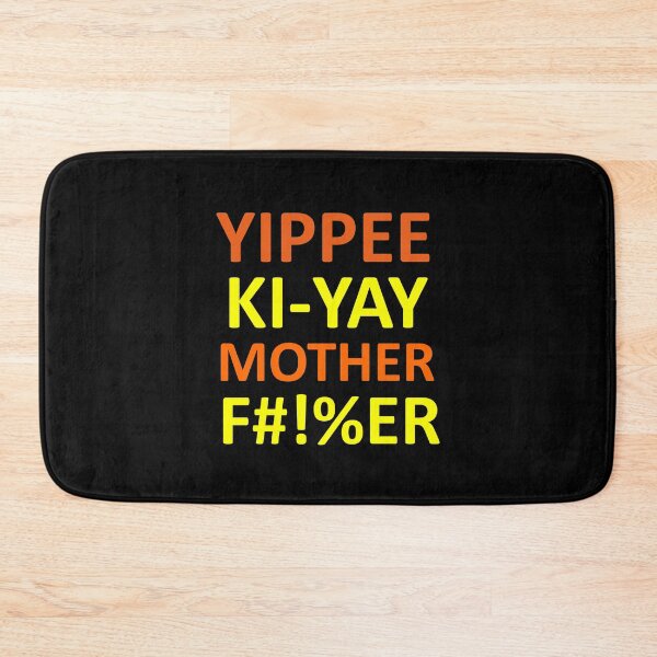 Item preview, Yippee Ki Yay designed and sold by Artistive.
