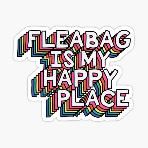 Item preview, Fleabag es mi lugar feliz designed and sold by holbytv.
