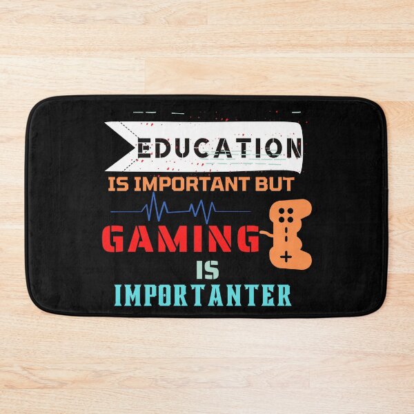 Item preview, Education Is Important But Gaming Is Importanter designed and sold by The Full Cart.