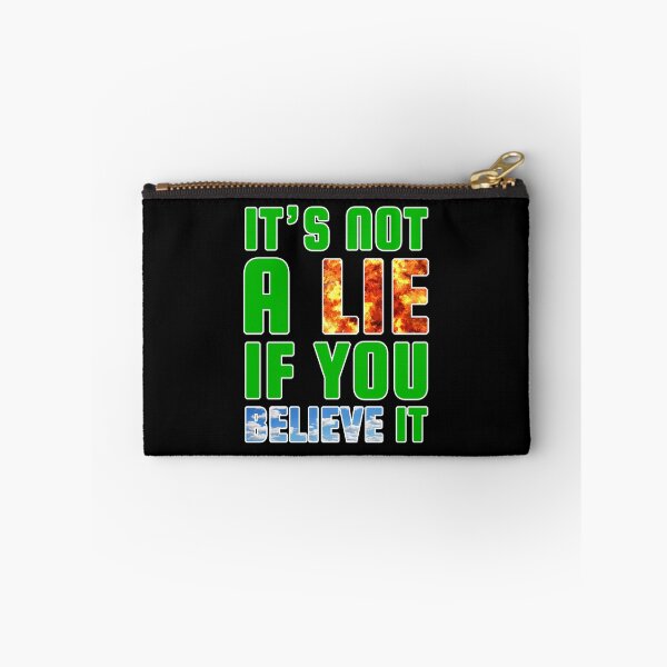 Item preview, It's not a Lie if you Believe it (Green) - designed and sold by Printerially.