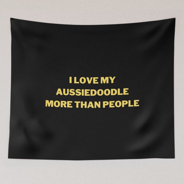 Item preview, I Love My Aussiedoodle More Than People designed and sold by Nuno Brito.