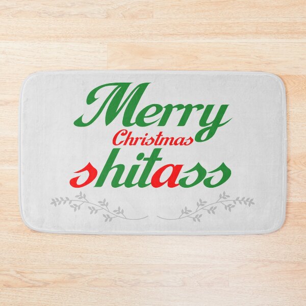 Item preview, Merry Christmas shitass designed and sold by keisthard.