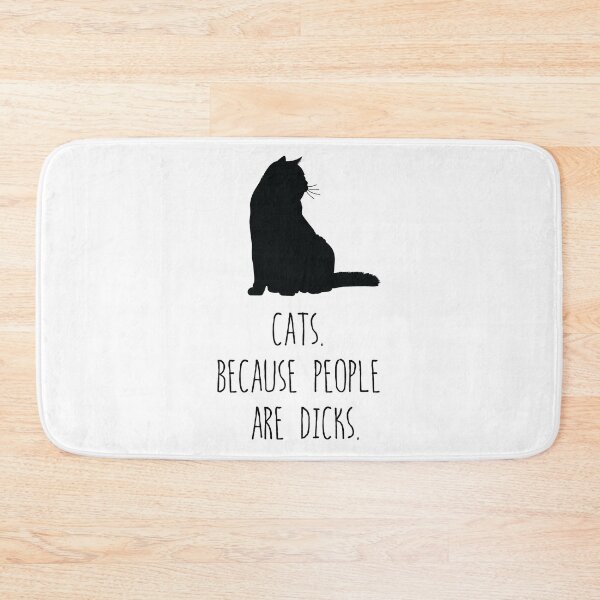 Item preview, Funny Cat Gift For Cat Lover , Cats Becasue People Are Dicks designed and sold by Suhy.