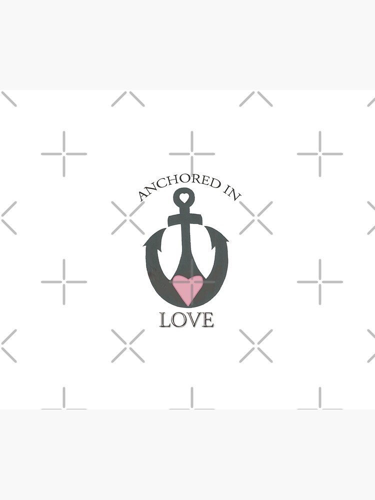 Anchor Your Live with Love by JenniferHillman