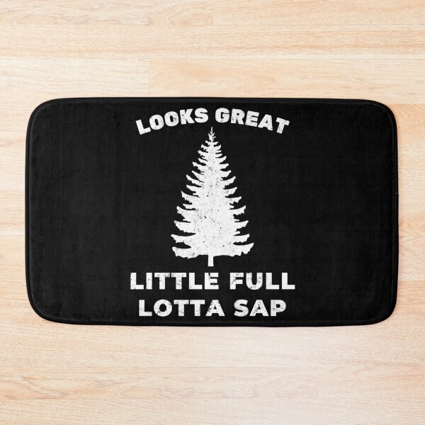 Item preview, Looks Great Little Full Lotta Sap Quarantine Christmas 2020 Essential Design designed and sold by OneandHalf.