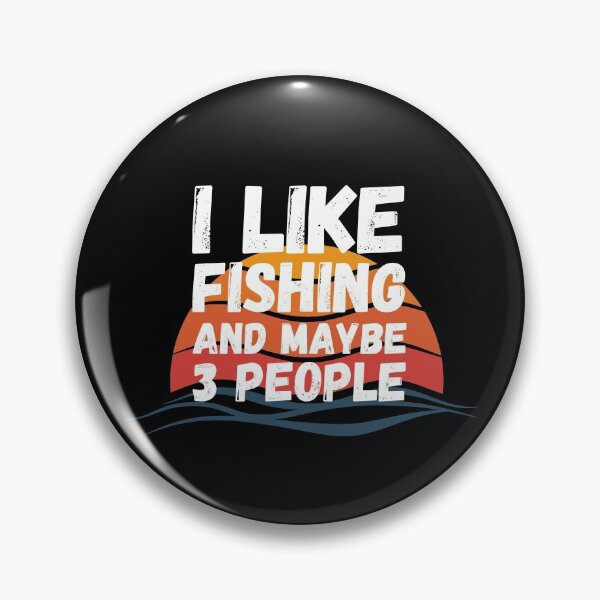 Item preview, I Like Fishing And Maybe 3 People.  designed and sold by Worranarin.