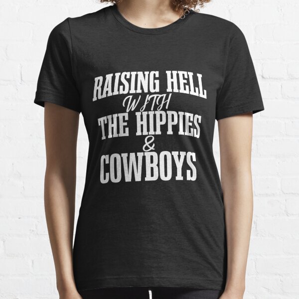 Raising Hell with The Hippies and The Cowboys Shirt, Southern Quotes Shirt, Country Western Shirt