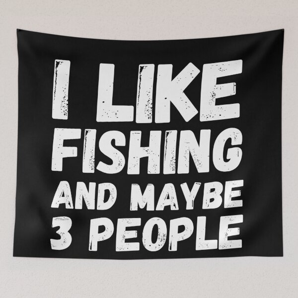 Item preview, Like Fishing And Maybe 3 People.  designed and sold by Worranarin.