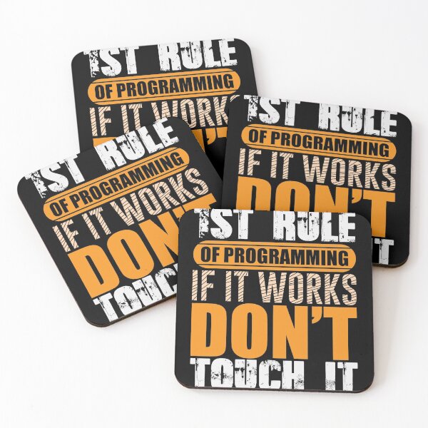 Item preview, 1st Rule if it works dont touch it IT Programming designed and sold by Grinover.