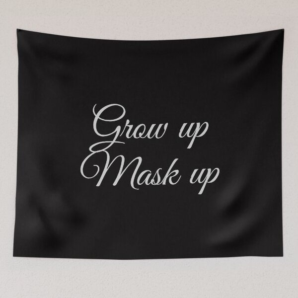 Item preview, Grow up mask up designed and sold by crikz.