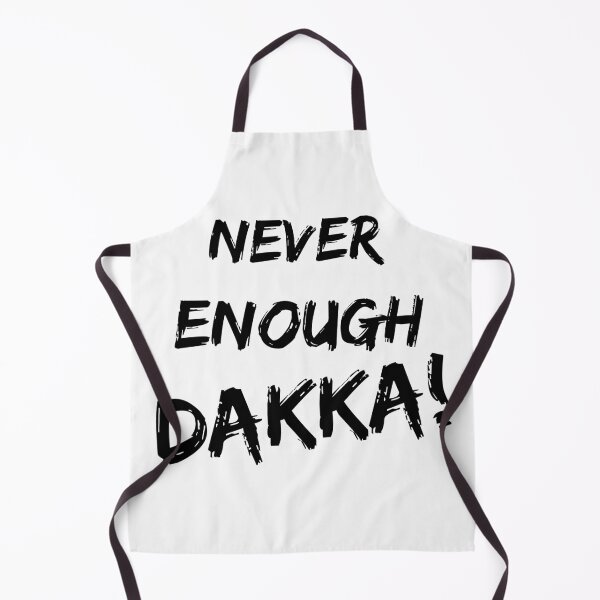Item preview, never enough dakka designed and sold by TakeiteasySH ⭐⭐⭐⭐⭐.