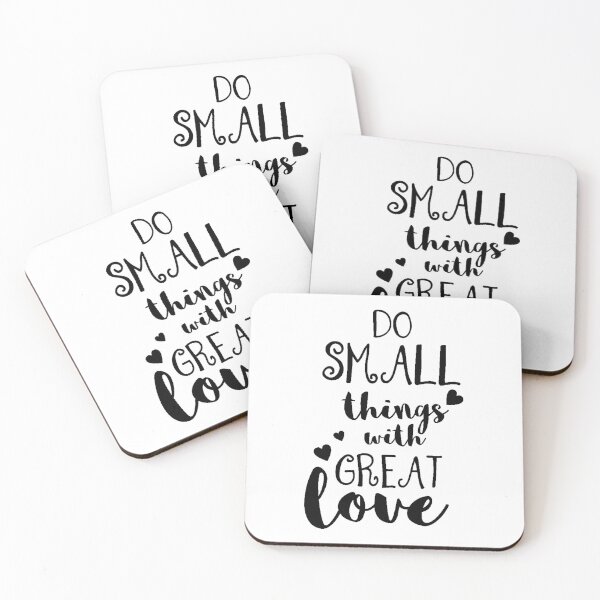 Item preview, Do Small things with Great Love  designed and sold by MIRAMODE.