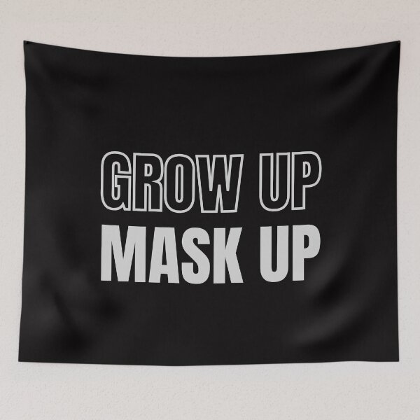 Item preview, Grow up mask up designed and sold by crikz.