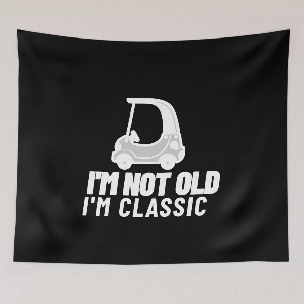 Item preview, Im Not Old Im Classic - Gifts for Men & Women designed and sold by jacks-tees.