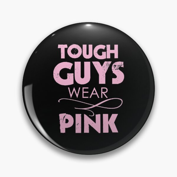 Item preview, Tough guys wear pink designed and sold by mederDESIGNS.