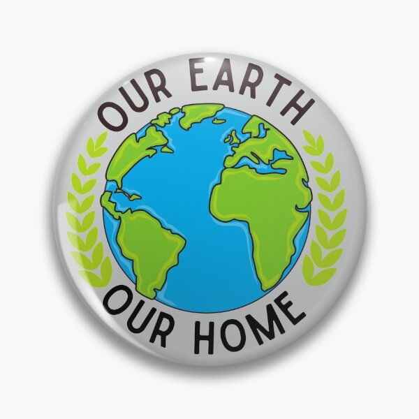 Item preview, Our earth our home designed and sold by Nyanko-Sempai.