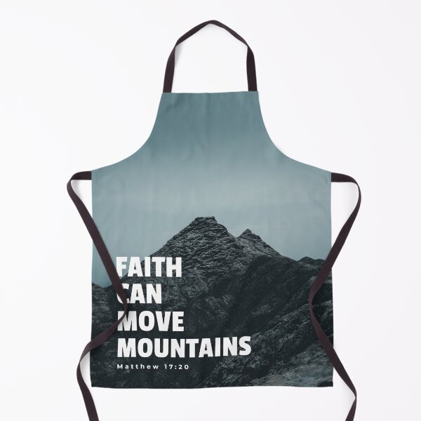 Item preview, Faith Can Move Mountains, Matthew 17:20 designed and sold by bugtalk.
