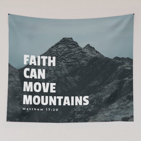 Item preview, Faith Can Move Mountains, Matthew 17:20 designed and sold by bugtalk.