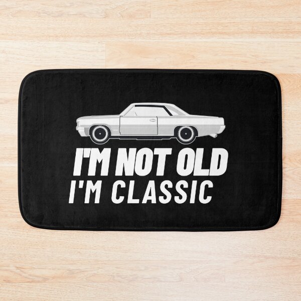 Item preview, Im Not Old Im Classic - Gifts for Men & Women designed and sold by jacks-tees.