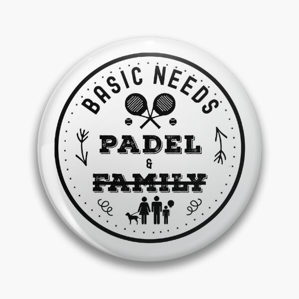 Item preview, Basic needs in life - Padel tennis and family  designed and sold by FunSilly.