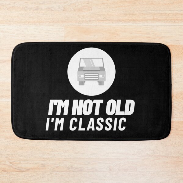 Item preview, Im Not Old Im Classic - Gifts for Men & Women designed and sold by jacks-tees.