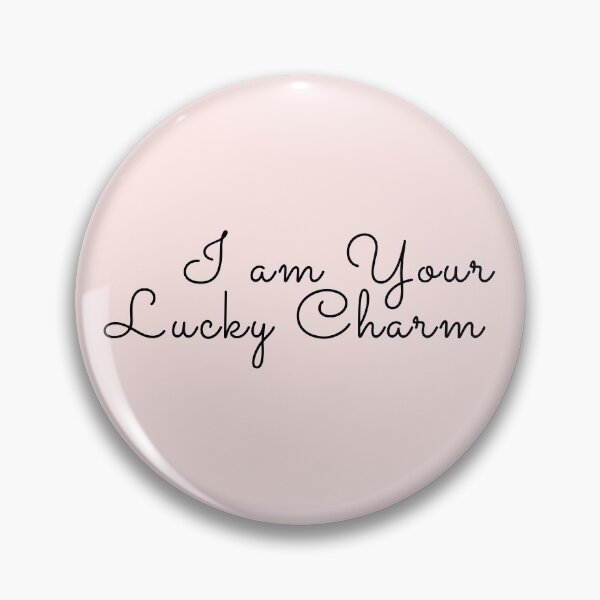 Item preview, I am your Lucky Charm designed and sold by MagicSpread.