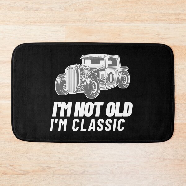 Item preview, Im Not Old Im Classic - Gifts for Men & Women designed and sold by jacks-tees.