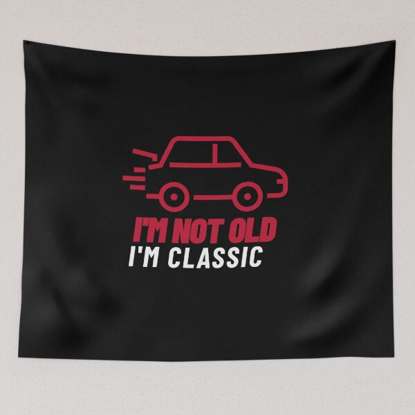 Item preview, Im Not Old Im Classic - Gifts for Men & Women designed and sold by jacks-tees.
