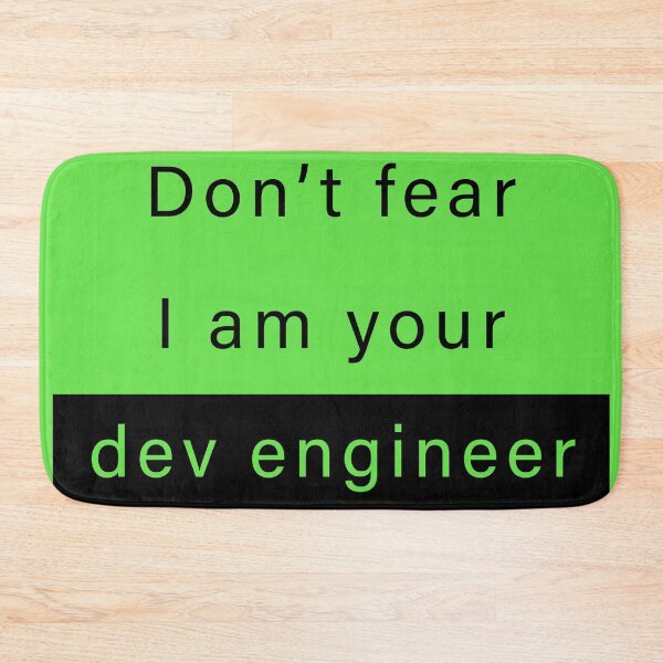 Item preview, Don't fear, I am your dev engineer designed and sold by svanaerschot.