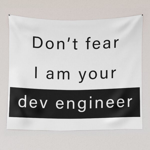 Item preview, Don't fear, I am your dev engineer designed and sold by svanaerschot.
