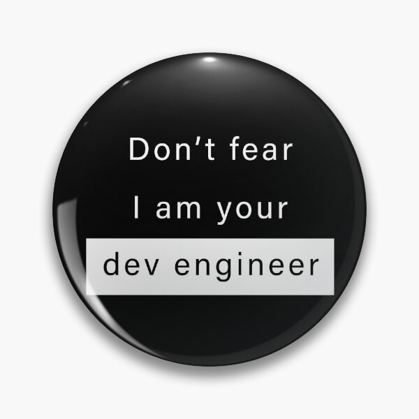 Item preview, Don't fear, I am your dev engineer designed and sold by svanaerschot.