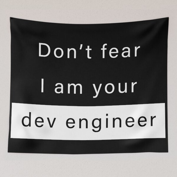 Item preview, Don't fear, I am your dev engineer designed and sold by svanaerschot.
