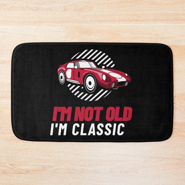 Item preview, Im Not Old Im Classic - Car Gifts for Men & Women designed and sold by jacks-tees.